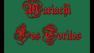 Mariachi Los Toritos Los Machetes [upl. by Nodnerb761]