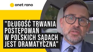 quotDla obywateli problemem jest długość trwania postępowań Pierwsza instancja to ok 3 lat Dramatquot [upl. by Tremain]