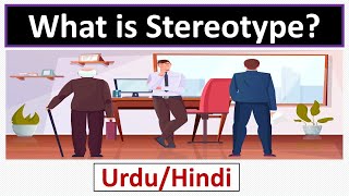 What is Stereotype Meaning of StereotypingUrduHindi [upl. by Dempstor806]