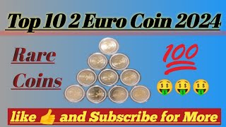 Top 10 2 Euro Coin 2024 Rare and collectable euro coins2eurocoin eurocoin eurocurrency [upl. by Yawnoc]