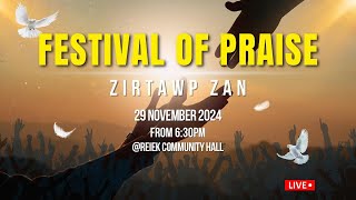 Festival Of Praise 2024  Zirtawp Zan [upl. by Eiknarf]