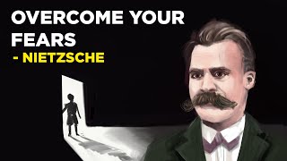 4 Ways To Overcome Your Fears  Friedrich Nietzsche Existentialism [upl. by Shaun]