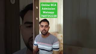 Online BCA admission 7607212228 connect on wats app [upl. by Buyse]