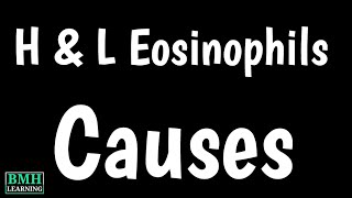 Eosinophils  Causes Of High amp Low Eosinophils  Eosinophilia Blood Test [upl. by Esdras]