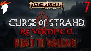 Curse of Strahd Revamped Part 7 Road to Vallaki [upl. by Aneba711]