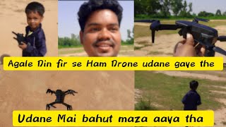 Agale Din Fir se Ham Drone Udane gaye the  Udane Mai bahut maza aya tha toppo vlog [upl. by Hillard]