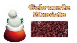 ❄ Gebrannte Mandeln selber machen ❄ Roasted Almonds DIY [upl. by Lorilyn]