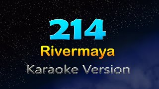 214  Rivermaya Karaoke Version [upl. by Yrahca]