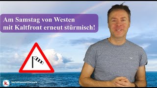 Samstag mit Kaltfront von Westen her erneut Sturmböen [upl. by Bjorn639]