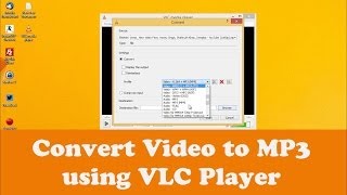 Convert Video to MP3 using VLC Media Player [upl. by Arracat]