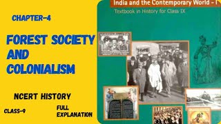 Full explanation of NCERT HISTORYCLASS9 Chapter4quotFOREST SOCIETY AND COLONIALISMquot [upl. by Ymaral]