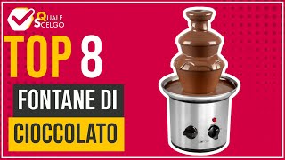 Fontane di cioccolato  Top 8  QualeScelgo [upl. by Keynes290]