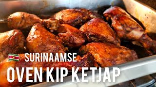 🇸🇷 Surinaamse Oven Kip met zelfgemaakte Marinade receptSurinamese chicken ketjap recipe [upl. by Minnaminnie552]