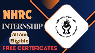 NHRC Online SHORT TERM Internship 2024  FREE CERTIFICATES  STIPEND ₹2000  All Are Eligible🔥🔥🔥 [upl. by Hugh222]