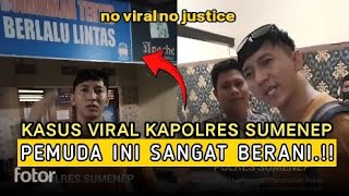 Kasus Di Polres Sumenep sedang viral Pemuda ini langsung datang polisi part 2 [upl. by Ahseniuq]