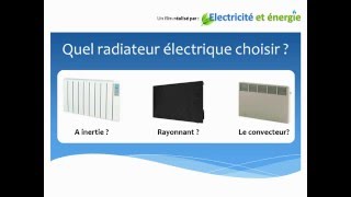 Quel radiateur électrique choisir [upl. by Norvall]