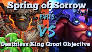 MCOC  Spring of Sorrow Part 2  Deathless King Groot amp a pile of Revives Vs Onslaught [upl. by Iru]