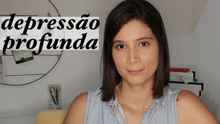 Como faço na depressão profunda [upl. by Acquah]