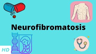 Neurofibromatosis Causes Signs and Symptoms Diagnosis and Treatment [upl. by Llenrap]