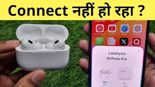 AirPods Pro 2 Connect Nahi Ho Raha Hai  AirPods Pro 2nd Generation Not Connecting To iPhone [upl. by Peursem]