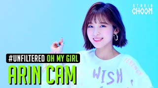 UNFILTERED CAM ARIN OH MY GIRL 살짝 설렜어Nonstop’ 5K  BE ORIGINAL [upl. by Publus438]