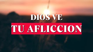 Dios ve tu afliccion [upl. by Muryh]