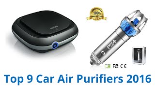 9 Best Car Air Purifiers 2016 [upl. by Selma]