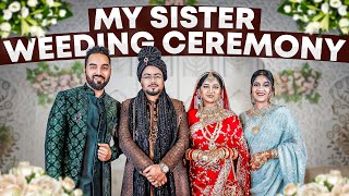 MY SISTERS WEDDING  আমার বোনের বিয়ে [upl. by Stacy]