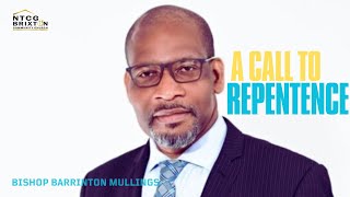 Bishop Barrington Mullings  A Call to Repentence  280424 [upl. by Neile]