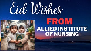 Eid Wishes from Allied Institute of the eid [upl. by Soirtimid181]