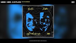 Meek Heir Kayflow  Guvhudende Official Audio [upl. by Eimia]