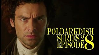 POLDARK Series 2 Episode 8 RECAP  PoldarkDish  Shocking episode [upl. by Breana430]