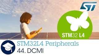 STM32L4 OLT  44 Peripheral  Digital Camera Interface [upl. by Dub436]