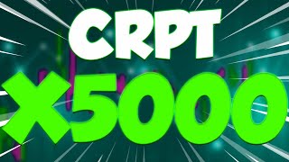 CRPT PRICE IS ABOUT TO X5000  CRPT PRICE PREDICTIONS amp UPDATES [upl. by Akemad]