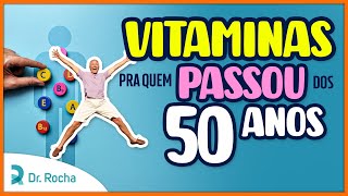 3 MELHORES VITAMINAS Para Quem Passou dos 50 ANOS 🧓👌 [upl. by Bittner]