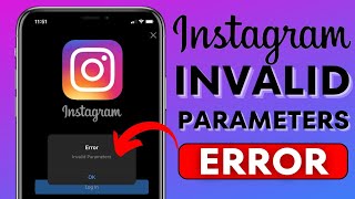 How to Fix Instagram Invalid Parameters ErrorSolve Problem of invalid parameters in instagram [upl. by Phemia]