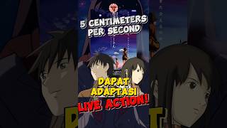 Anime 5 Centimeters Per Second Dapat Adaptasi Live Action [upl. by Aniral]