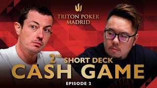 2nd Short Deck CASH GAME  Episode 2  Triton Poker Madrid 2022 [upl. by Louanne]