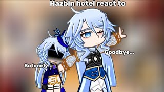 Hazbin hotel react to FurinaFocalor as one of the fake angels11Original AU [upl. by Anirak]