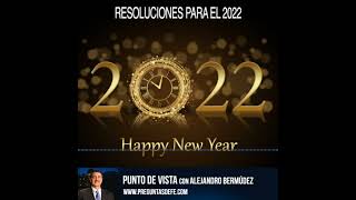 Resoluciones para el 2022 [upl. by Bruell]