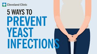 5 Ways to Prevent Yeast Infections [upl. by Akcirre]