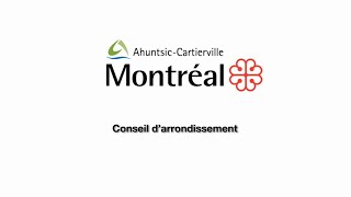 20241007 Conseil darrondissement dAhuntsic Cartierville  Integrale [upl. by Milak]