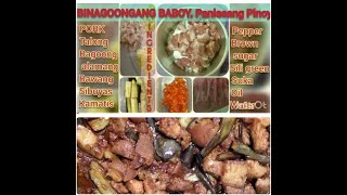 BINAGOONGANG BABOY Panlasang Pinoy [upl. by Seibold408]