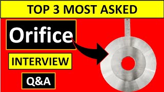 Mastering Orifice Interview Questions Top 3 MOST ASKED in 2023 [upl. by Esirahs]