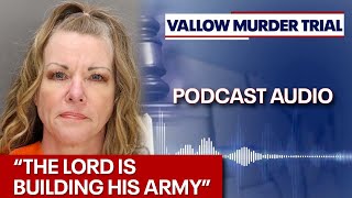 Lori Vallow trial Full audio of podcast featuring socalled Doomsday Mom May 2 [upl. by Vitkun578]