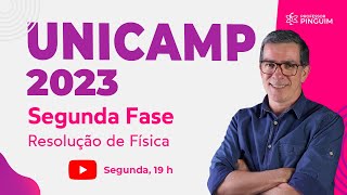 UNICAMP 2023 Segunda Fase  Resolução de Física🐧 Professor Pinguim [upl. by Theola615]