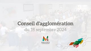 Conseil dagglomération du 18 septembre 2024 [upl. by Flower]