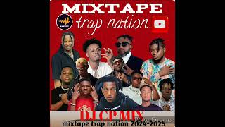 MIXTAPE TRAP NATION 2K24 BY DJ CPMIX trap drill rap viral views music [upl. by Zeeba]