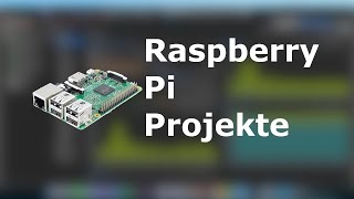 Top 4 Raspberry Pi Projekte [upl. by Tegdig]