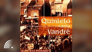 Quinteto Violado  Quinteto Canta Vandré  Álbum Completo [upl. by Hamann239]